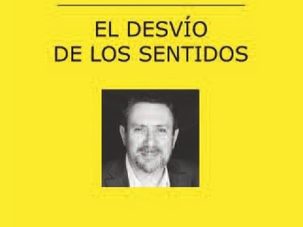El desvío de los sentidos, de Luisgé Martín